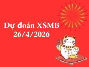 Dự Đoán Kết Quả XSMB Ngày 26-04-2026